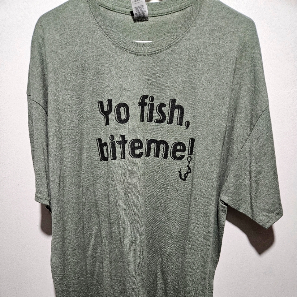 Yo Fish...Bite Me Tee